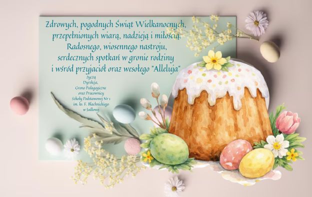 Zdrowych pogodnych wit Wielkanocnych przepenionych wiar nadziej i mioci Radosnego wiosennego nastroju serdecznych spotka w gronie rodziny i wrd przyjaci oraz wesoego Alleluja 